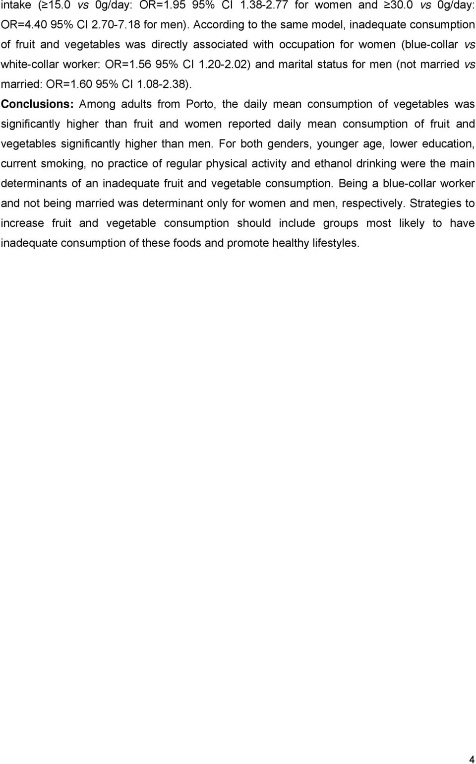 02) and marital status for men (not married vs married: OR=1.60 95% CI 1.08-2.38).