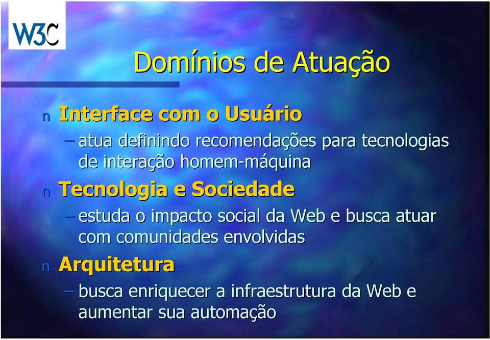 estuda o impacto social da Web e busca atuar com comuidades evolvidas