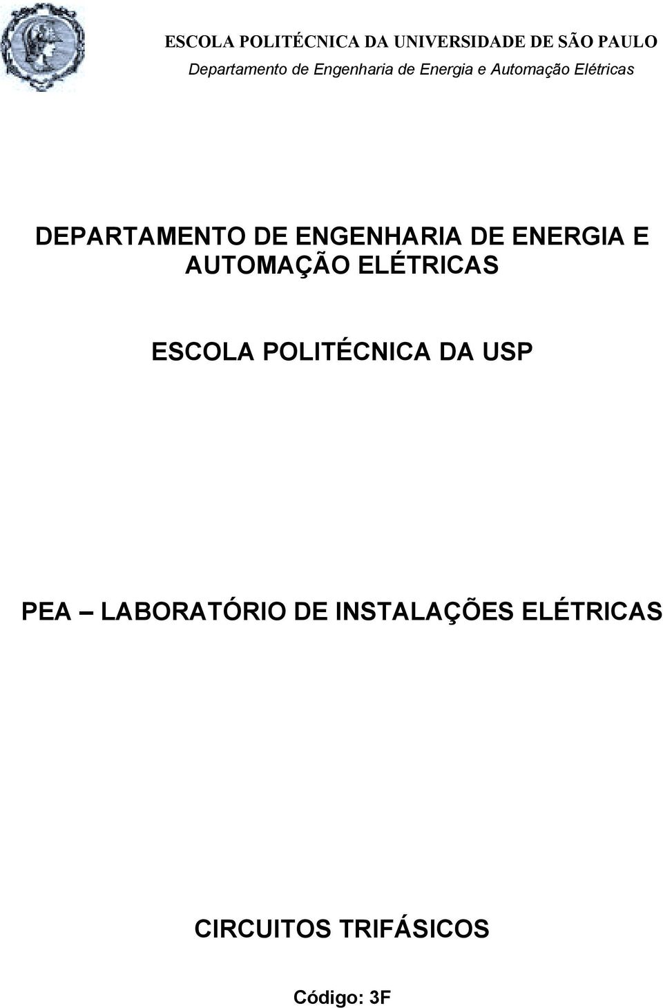 ENGENHRI DE ENERGI E UTOMÇÃO EÉTRICS ESCO POITÉCNIC D USP