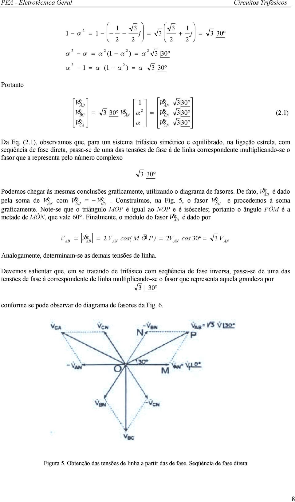 1 ) 0 Portanto B BC C 0 N 1 N 0 BN 0 CN 0 (.