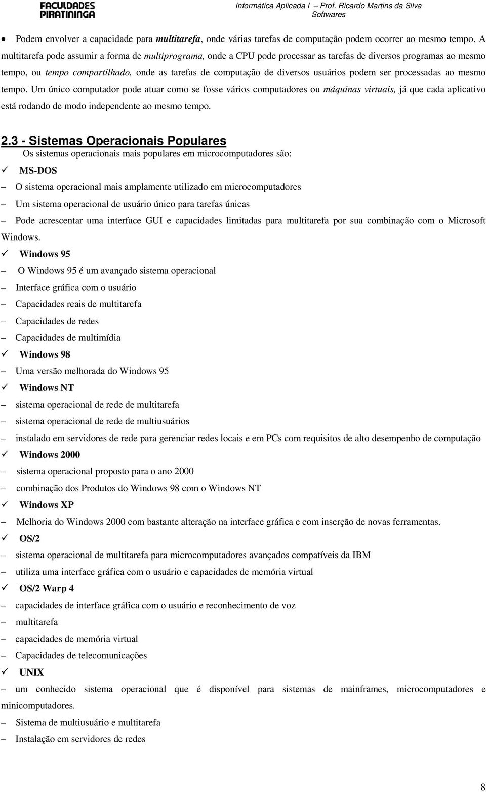 usuários podem ser processadas ao mesmo tempo.