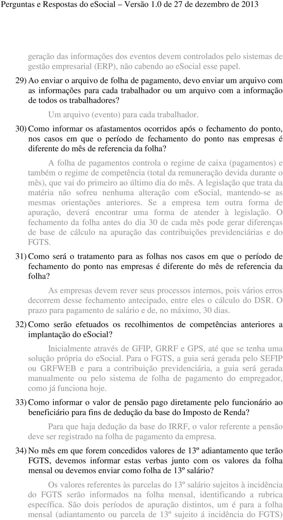 Um arquivo (evento) para cada trabalhador.