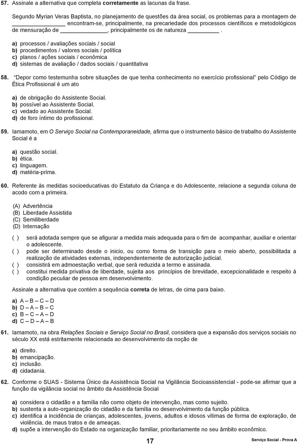 mensuração de, principalmente os de natureza.