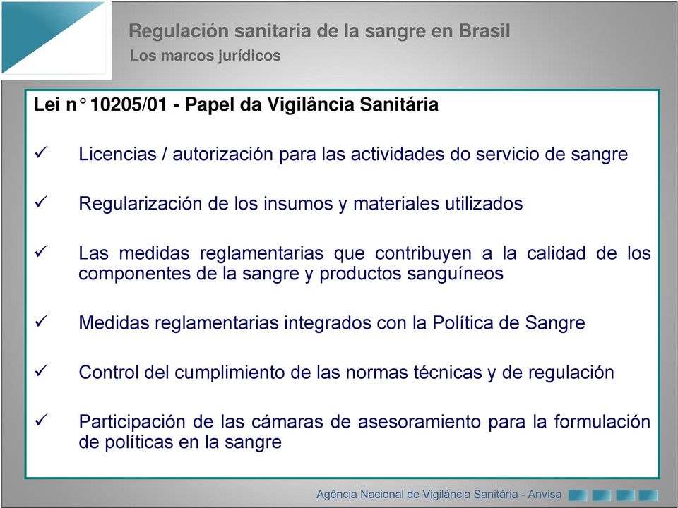 componentes de la sangre y productos sanguíneos Medidas reglamentarias integrados con la Política de Sangre Control del