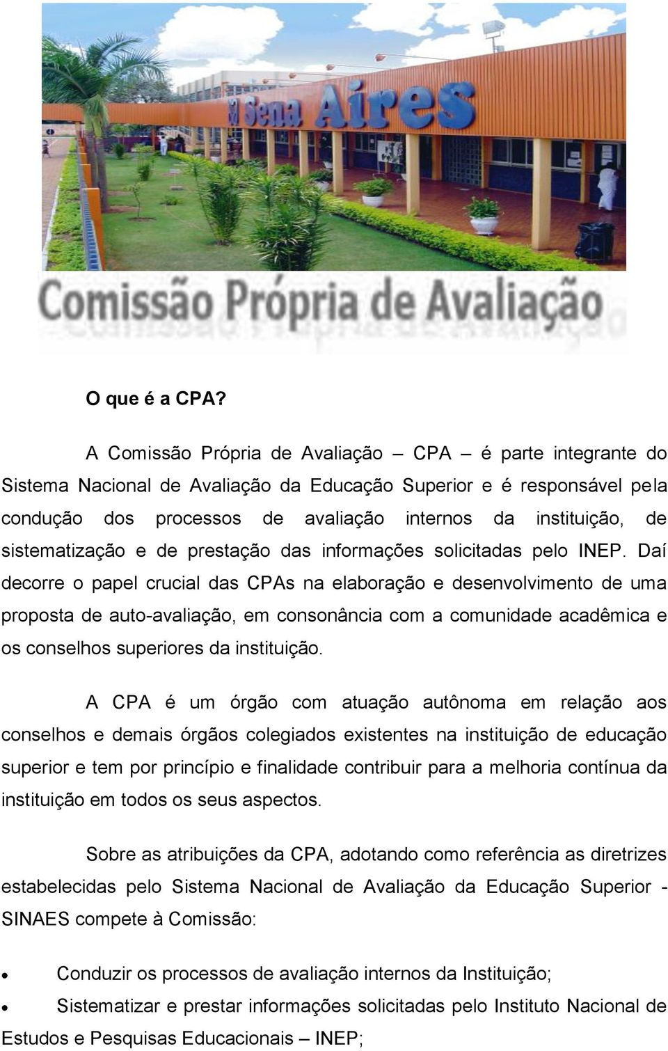 sistematização e de prestação das informações solicitadas pelo INEP.