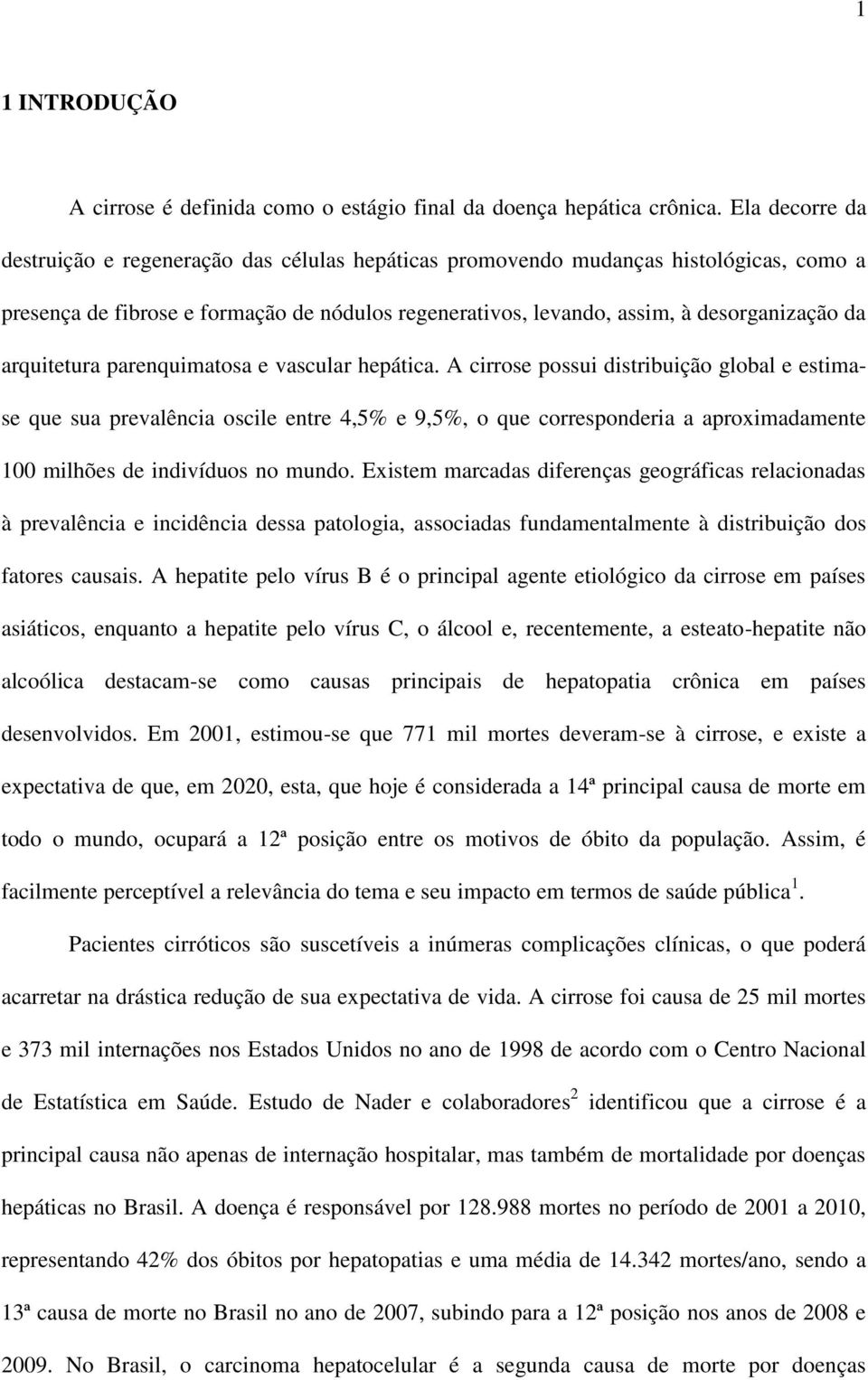 arquitetura parenquimatosa e vascular hepática.