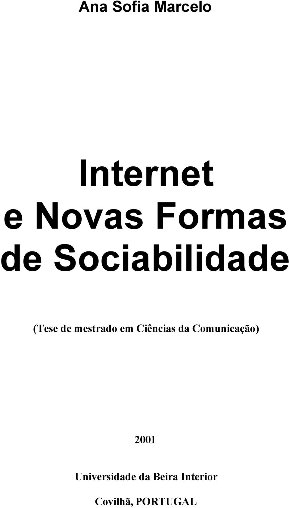 mestrado em Ciências da Comunicação)