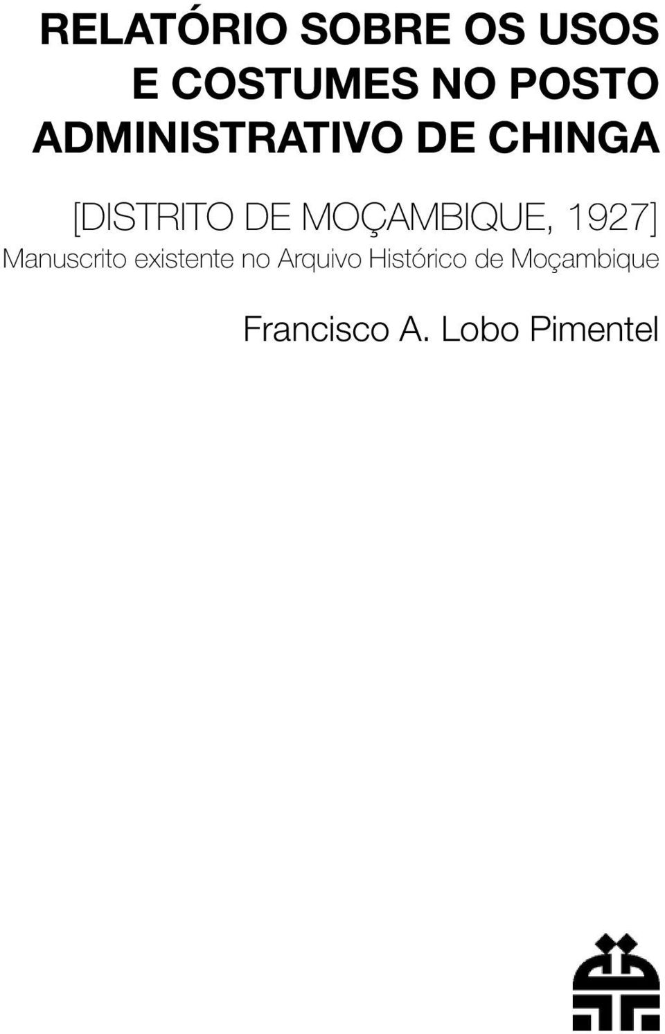 MOÇAMBIQUE, 1927] Manuscrito existente no