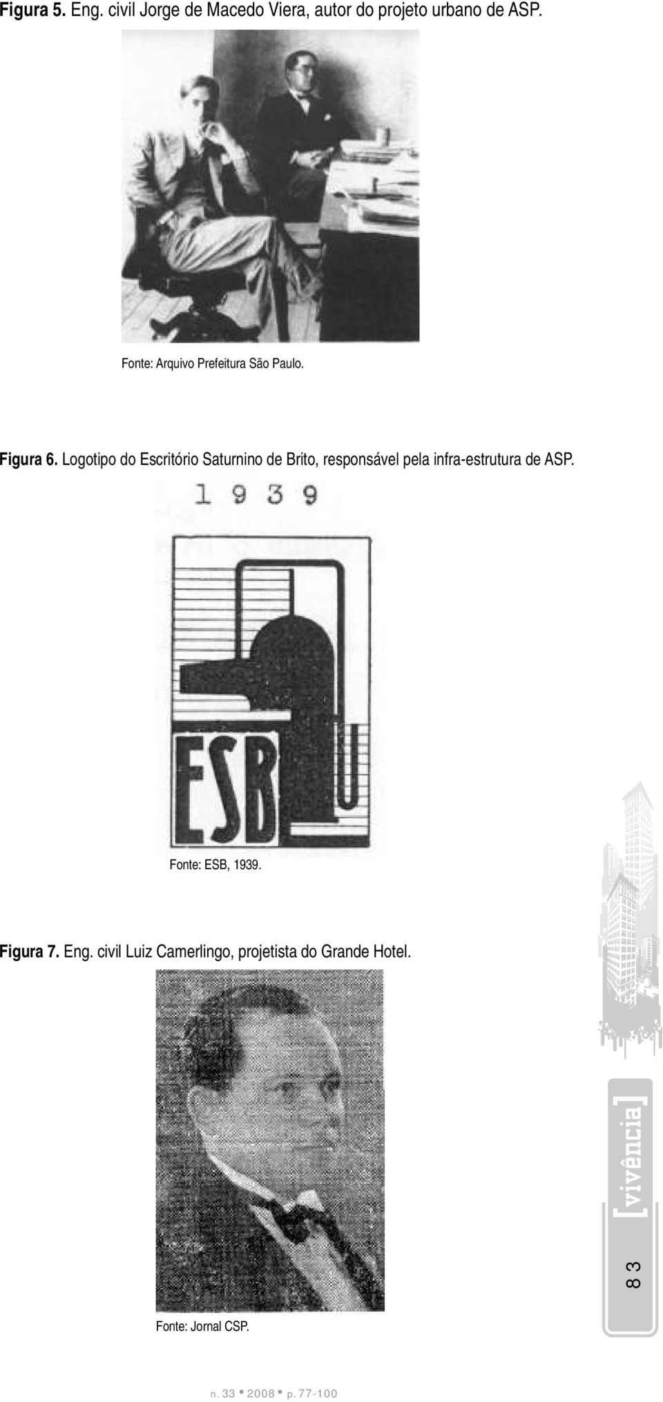 Logotipo do Escritório Saturnino de Brito, responsável pela infra-estrutura de