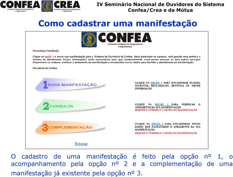 acompanhamento pela opção nº 2 e a