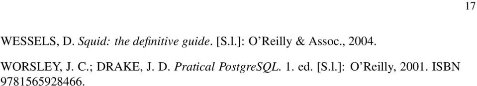 C.; DRAKE, J. D. Pratical PostgreSQL. 1. ed.