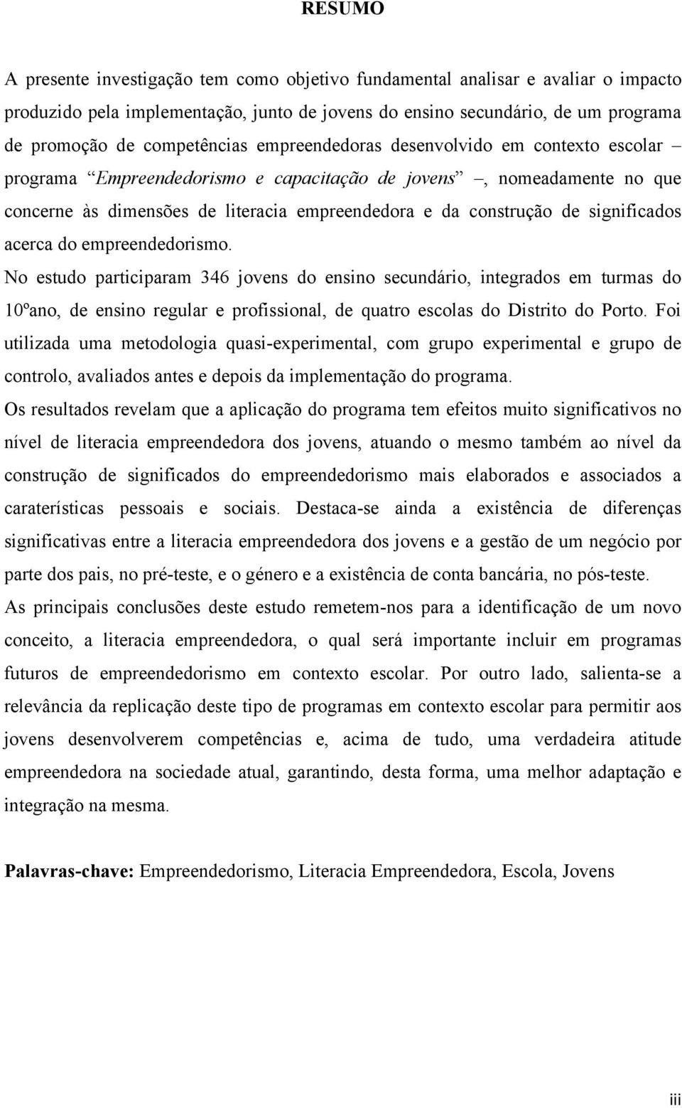 significados acerca do empreendedorismo.