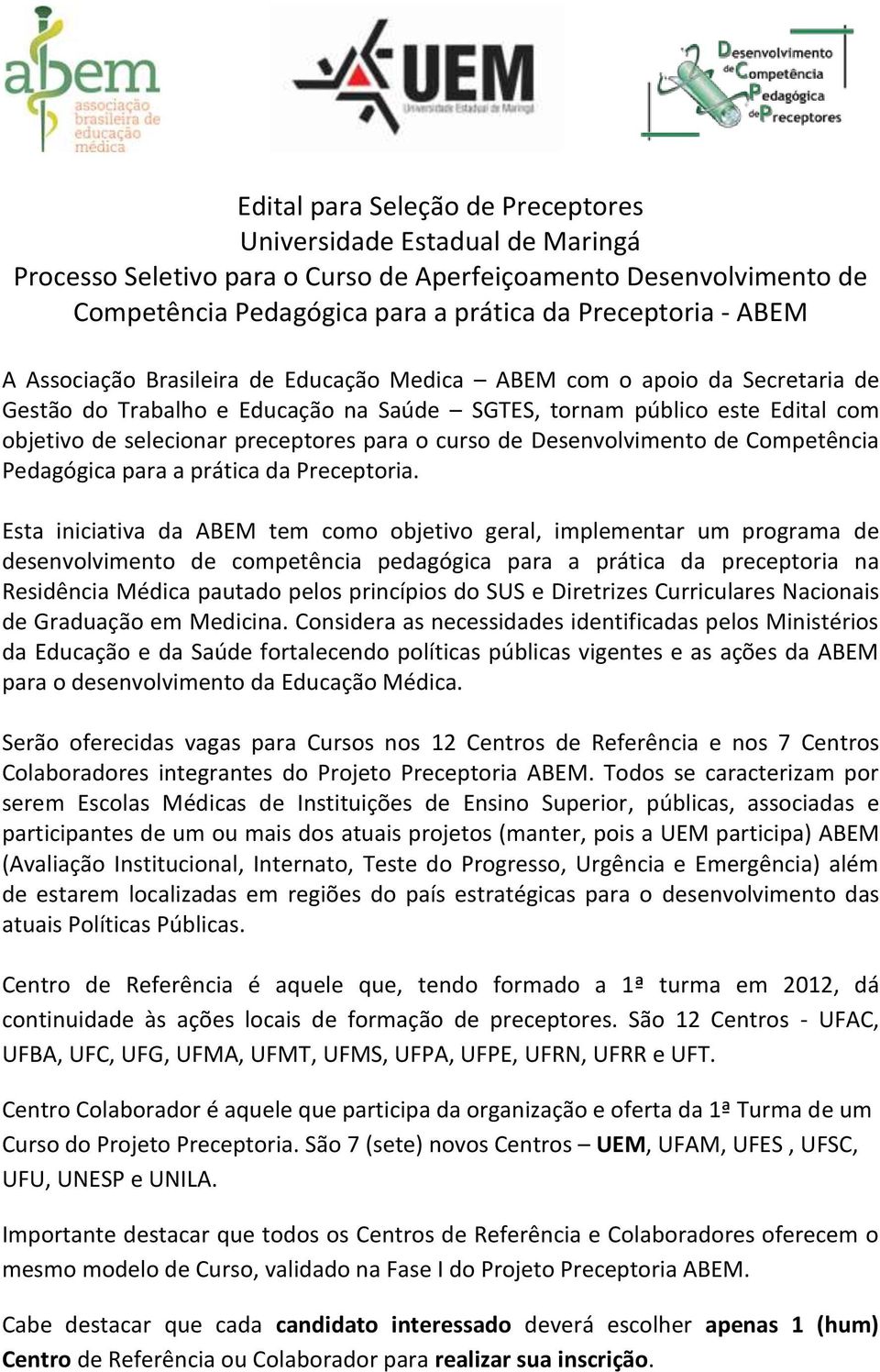 de Desenvolvimento de Competência Pedagógica para a prática da Preceptoria.