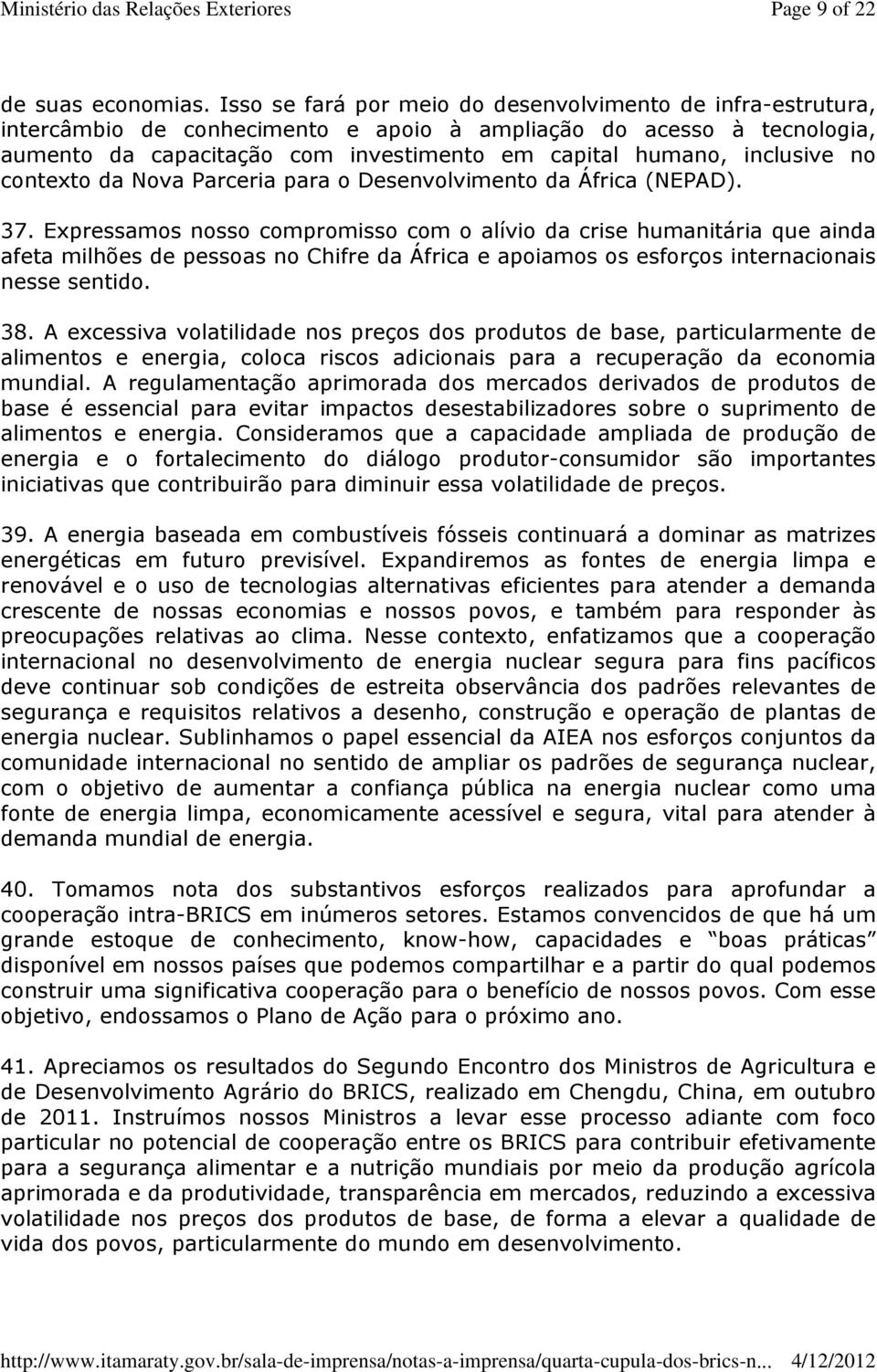 inclusive no contexto da Nova Parceria para o Desenvolvimento da África (NEPAD). 37.