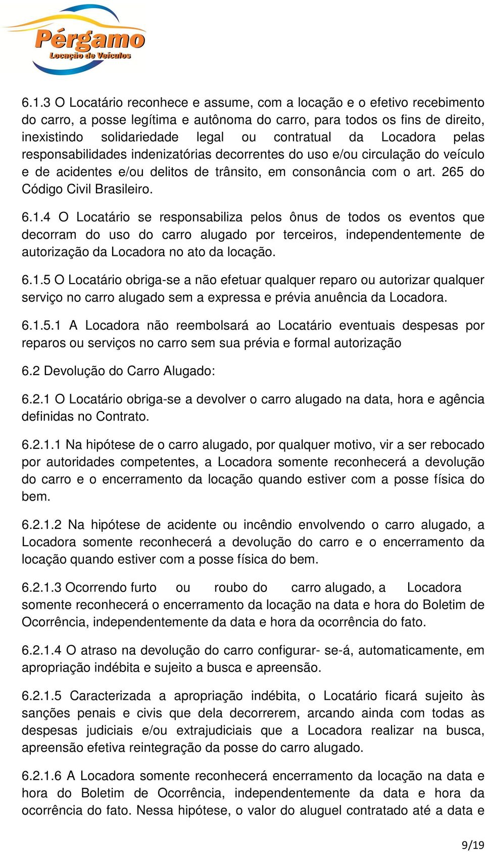 265 do Código Civil Brasileiro. 6.1.