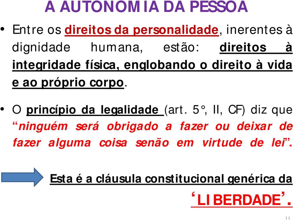 O princípio da legalidade (art.
