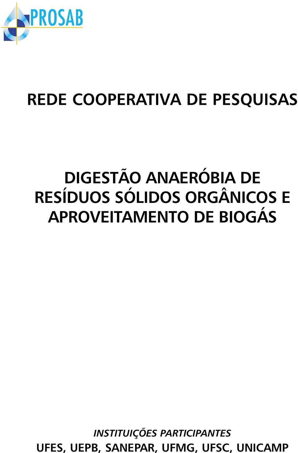 APROVEITAMENTO DE BIOGÁS INSTITUIÇÕES