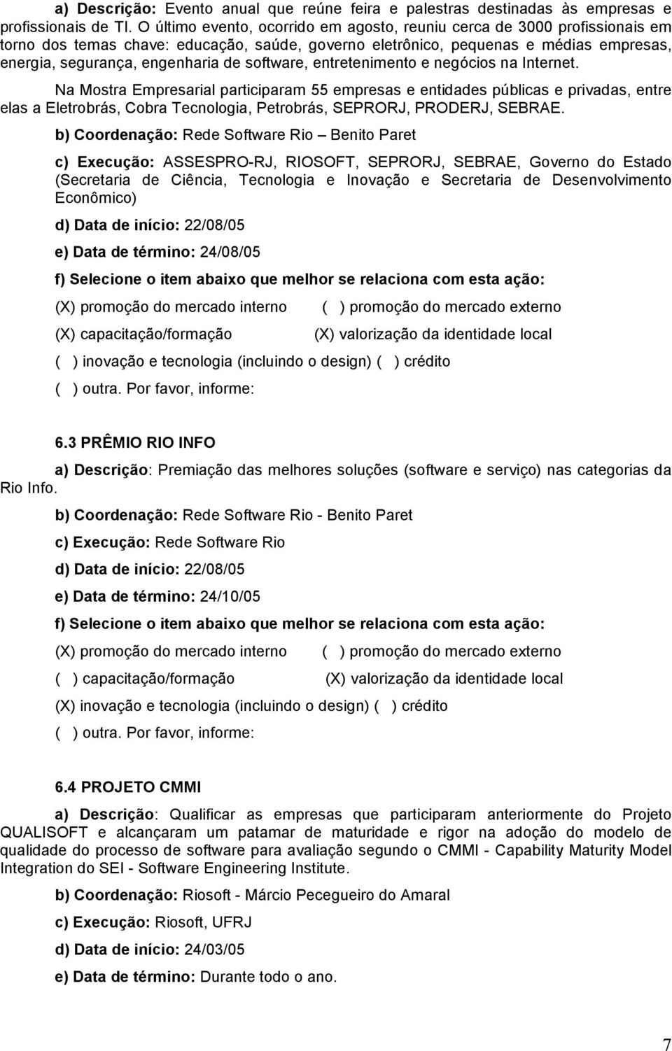 software, entretenimento e negócios na Internet.