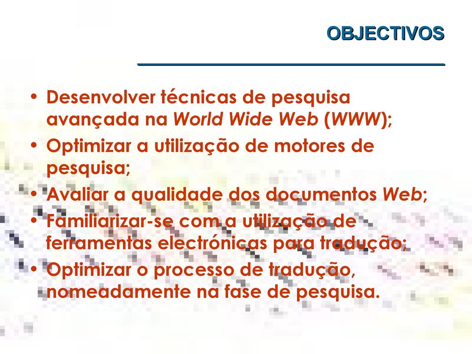 dos documentos Web; Familiarizar-se com a utilização de ferramentas