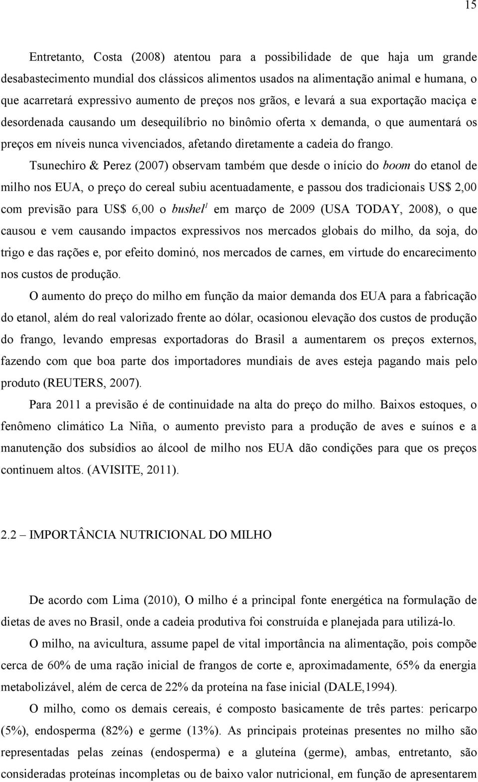 diretamente a cadeia do frango.