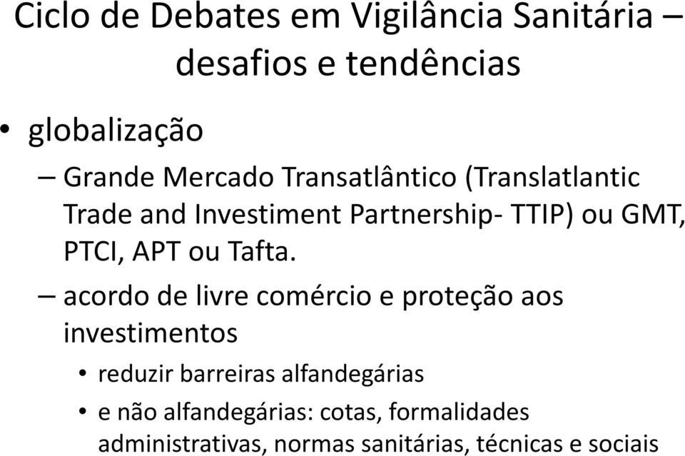 acordo de livre comércio e proteção aos investimentos reduzir barreiras