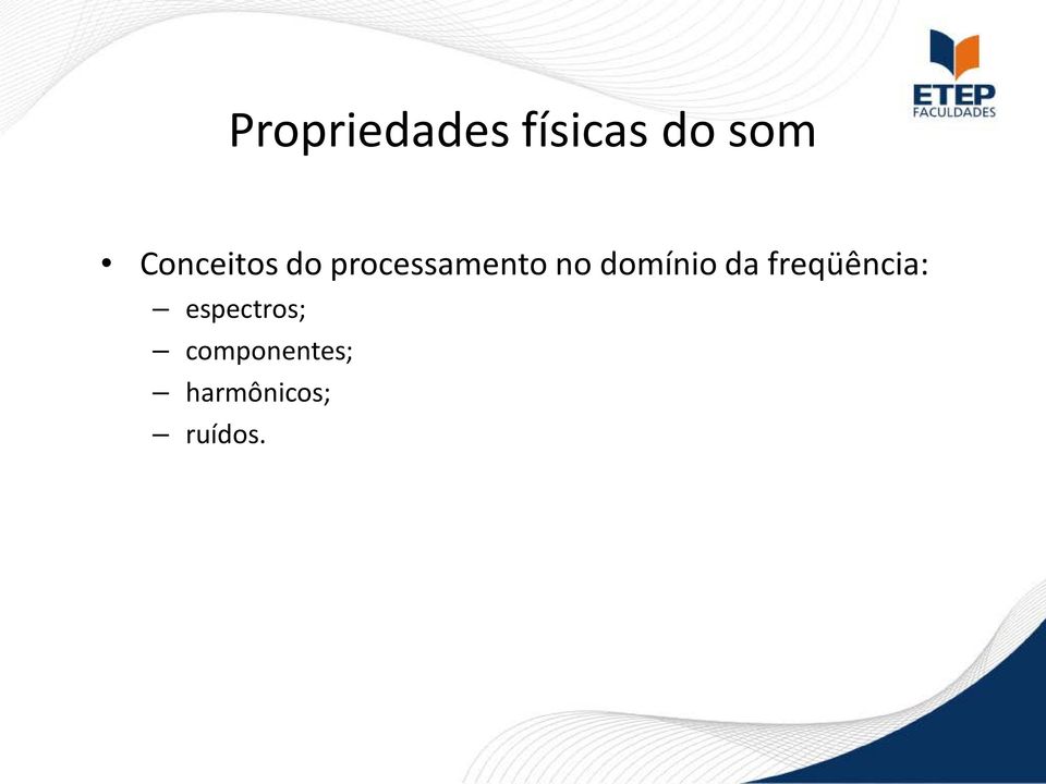 domínio da freqüência: