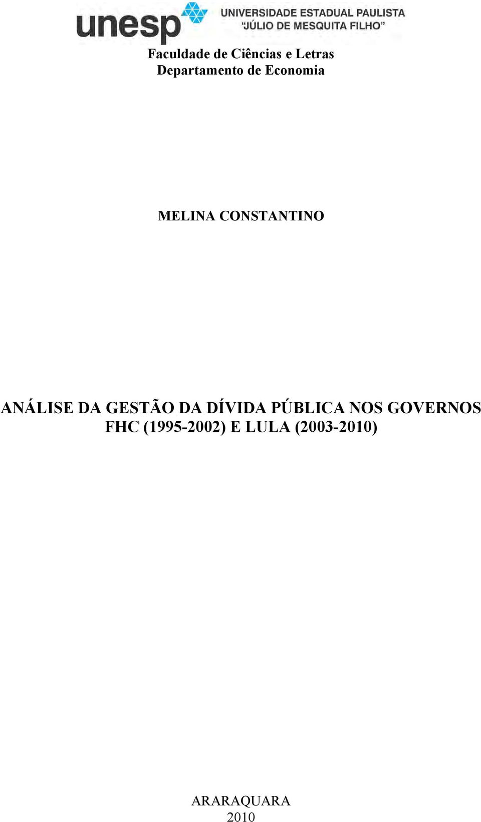 GESTÃO DA DÍVIDA PÚBLICA NOS GOVERNOS FHC