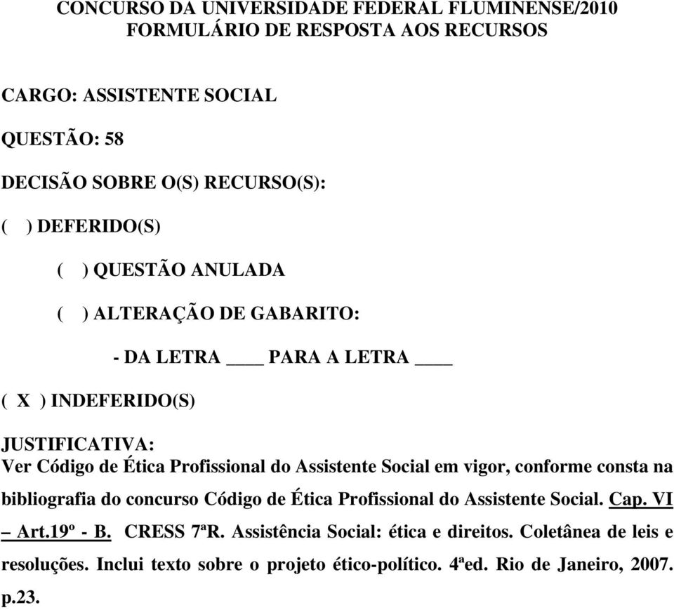 Cap. VI Art.19º - B. CRESS 7ªR. Assistência Social: ética e direitos.