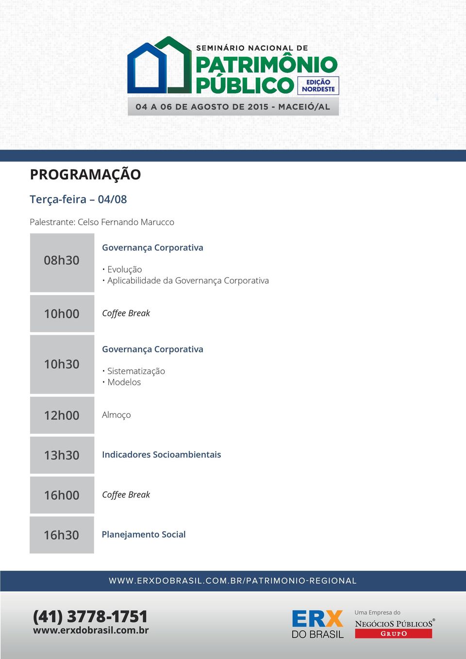 Corporativa 10h00 10h30 Governança Corporativa Sistematização Modelos