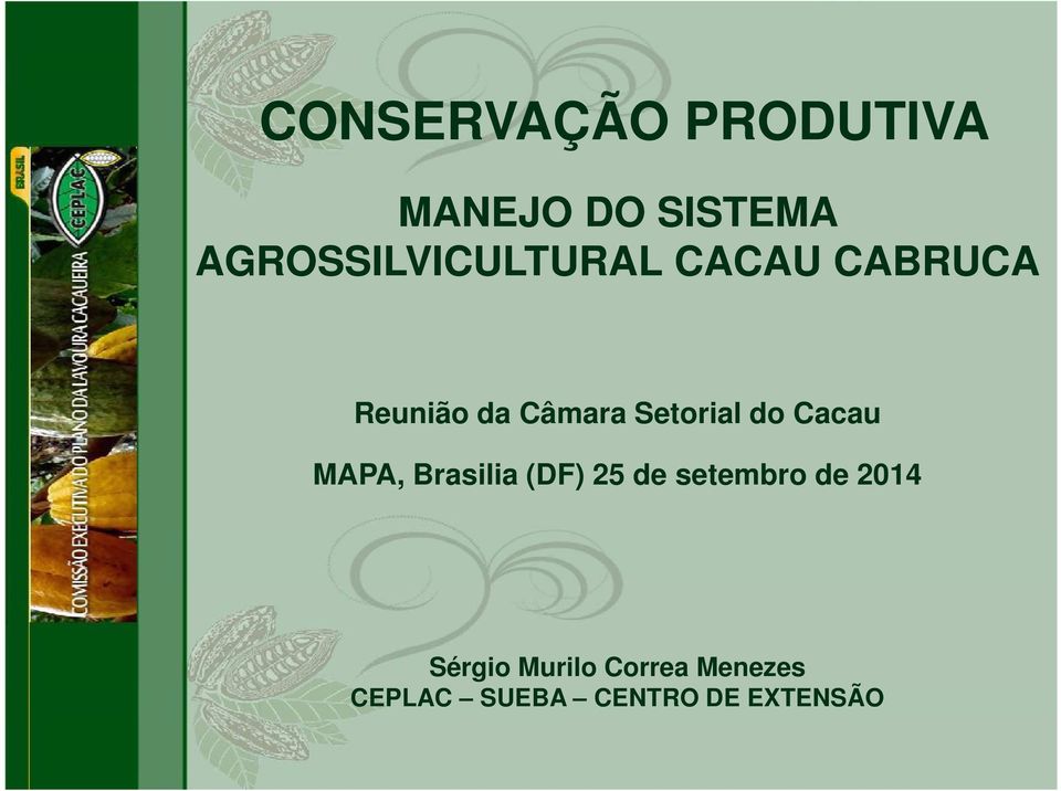 Setorial do Cacau MAPA, Brasilia (DF) 25 de setembro