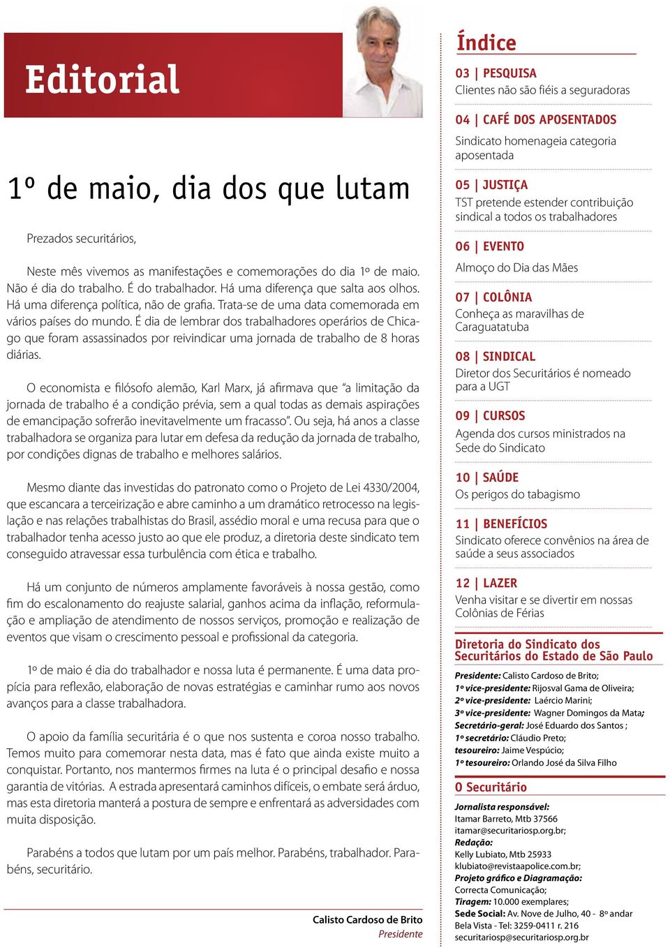 É dia de lembrar dos trabalhadores operários de Chicago que foram assassinados por reivindicar uma jornada de trabalho de 8 horas diárias.