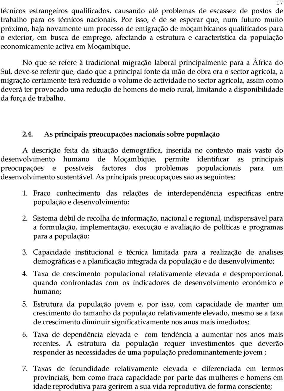 característica da população economicamente activa em Moçambique.