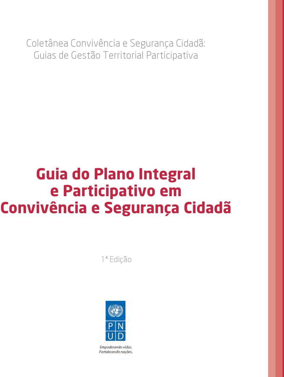 Guia do Plano Integral e Participativo em