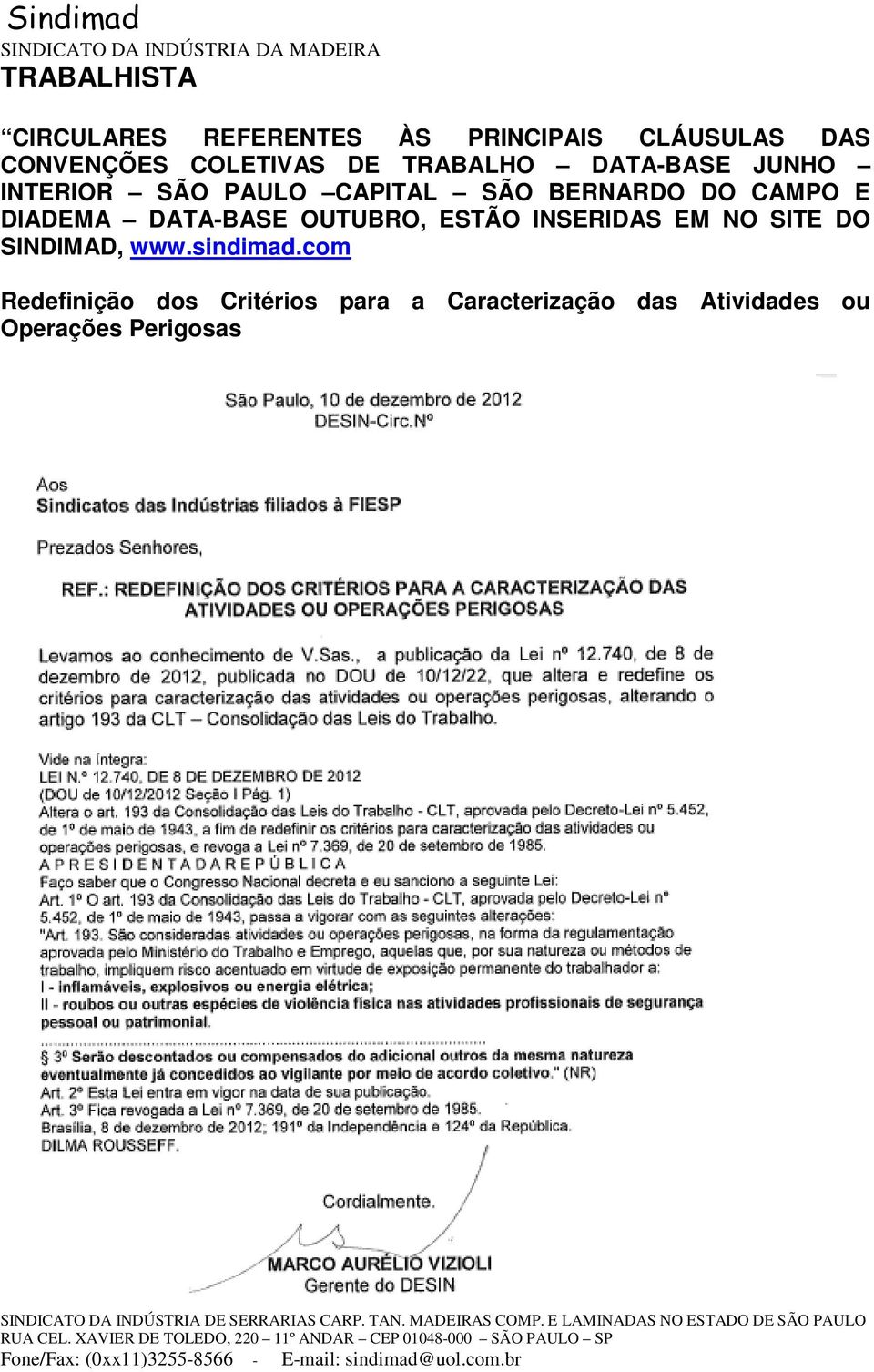 DIADEMA DATA-BASE OUTUBRO, ESTÃO INSERIDAS EM NO SITE DO SINDIMAD, www.sindimad.