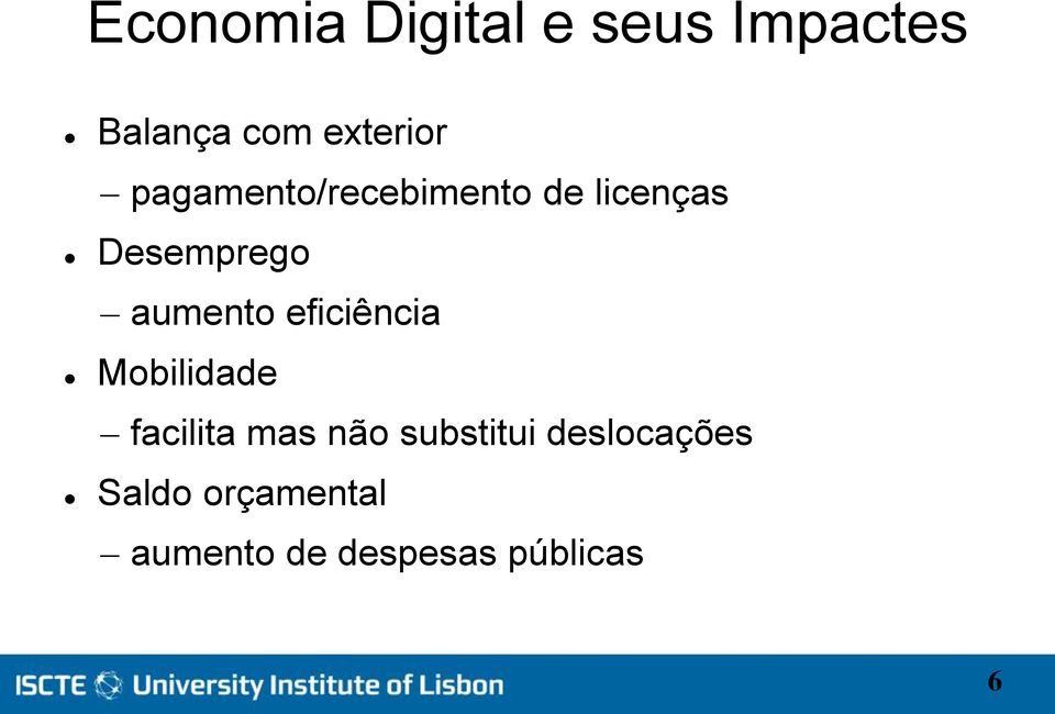 eficiência Mobilidade facilita mas não substitui