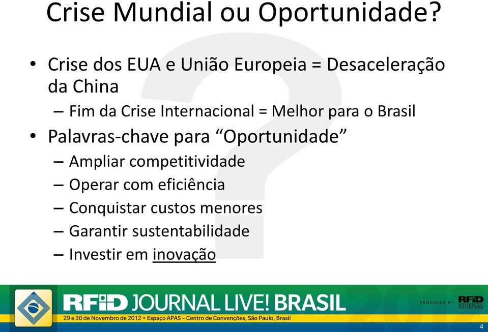 Internacional = Melhor para o Brasil Palavras-chave para Oportunidade
