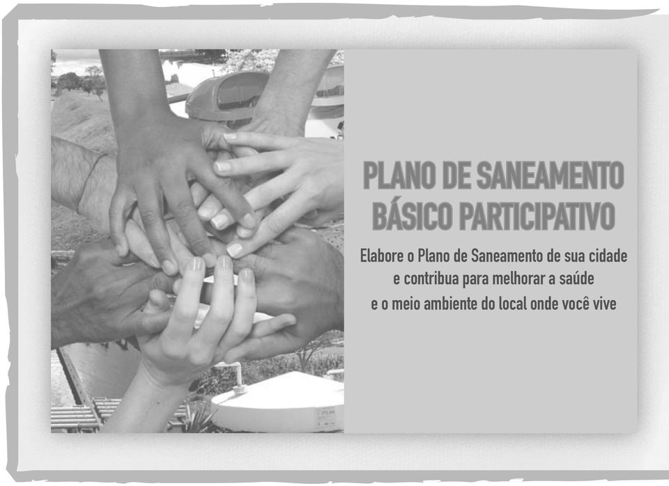 Saneamento de sua cidade e contribua