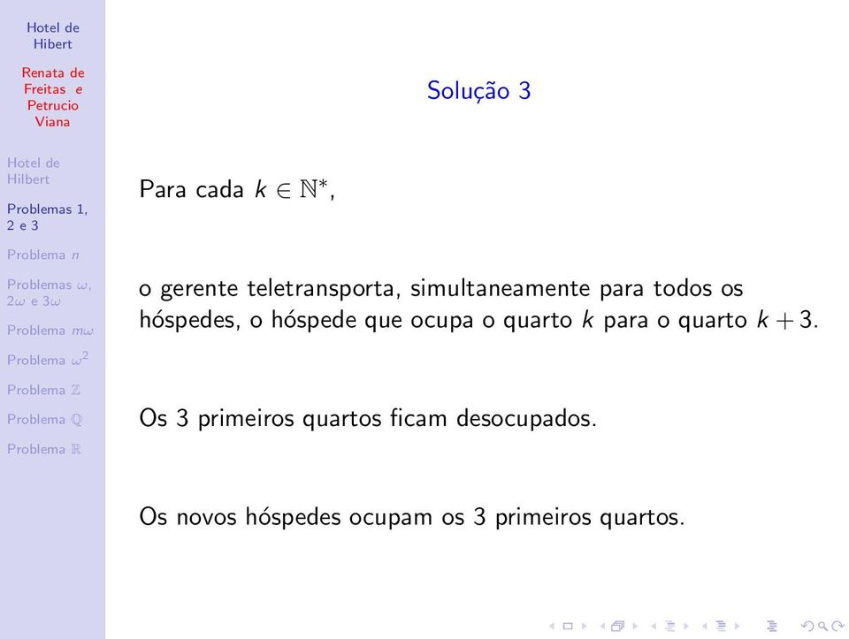 ocupa o quarto k para o quarto k + 3 Os 3 primeiros