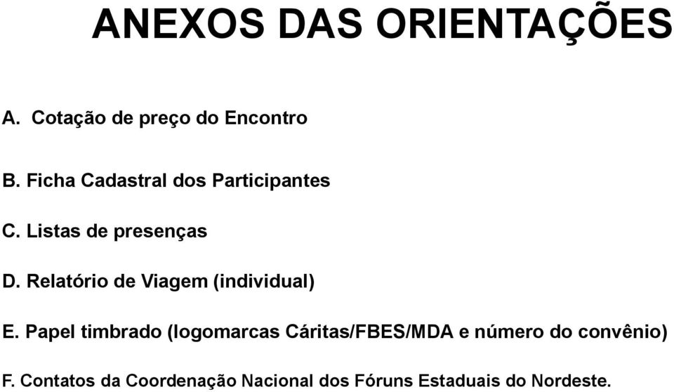 Relatório de Viagem (individual) E.