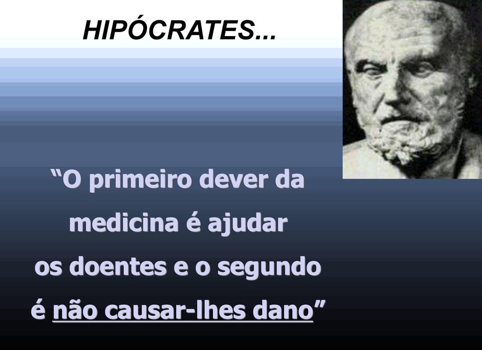 medicina é ajudar os