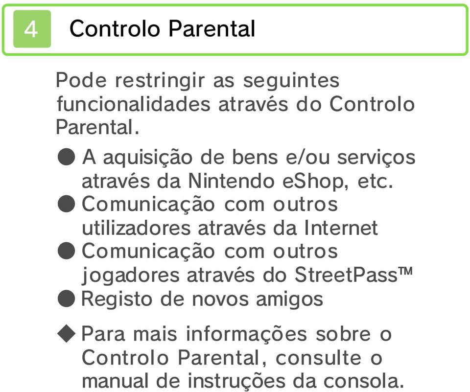 Comunicação com outros utilizadores através da Internet Comunicação com outros jogadores através