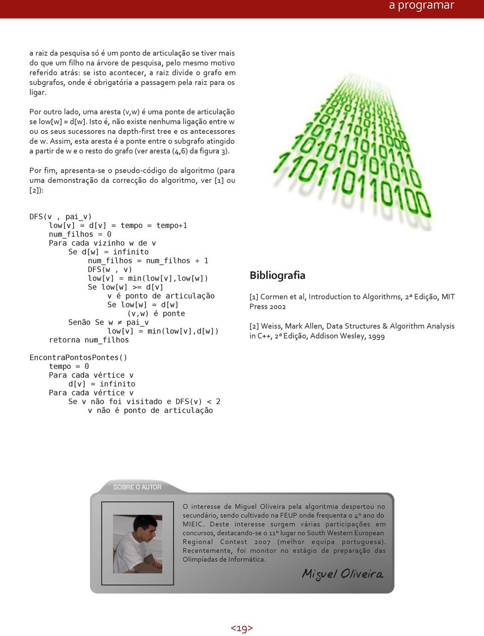 Isto é, não existe nenhuma ligação entre w ou os seus sucessores na depth-first tree e os antecessores de w.