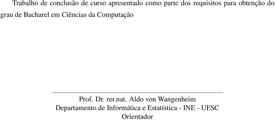 da Computação Prof. Dr. rer.nat.