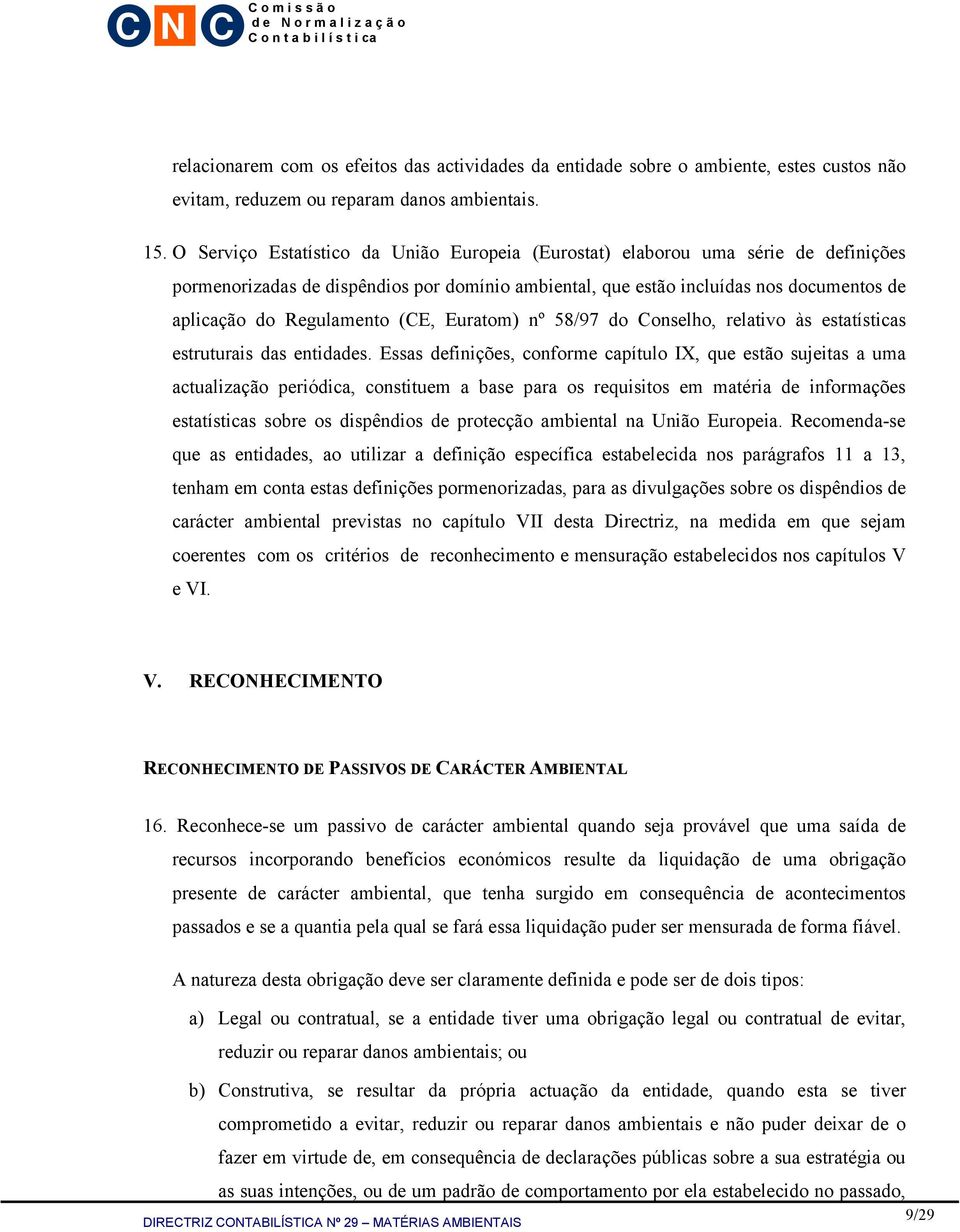 (CE, Euratom) nº 58/97 do Conselho, relativo às estatísticas estruturais das entidades.