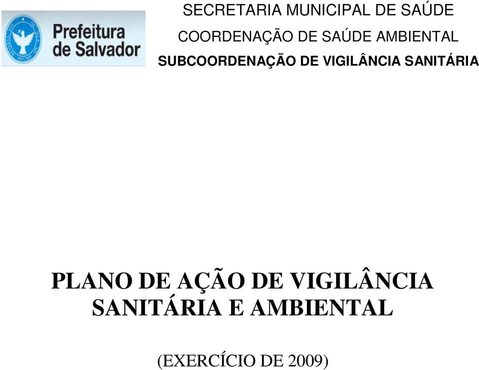 VIGILÂNCIA SANITÁRIA PLANO DE AÇÃO DE