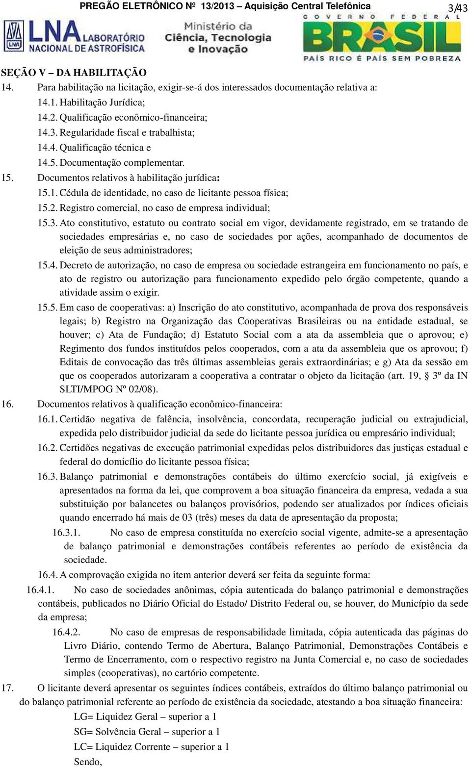 2. Registro comercial, no caso de empresa individual; 15.3.