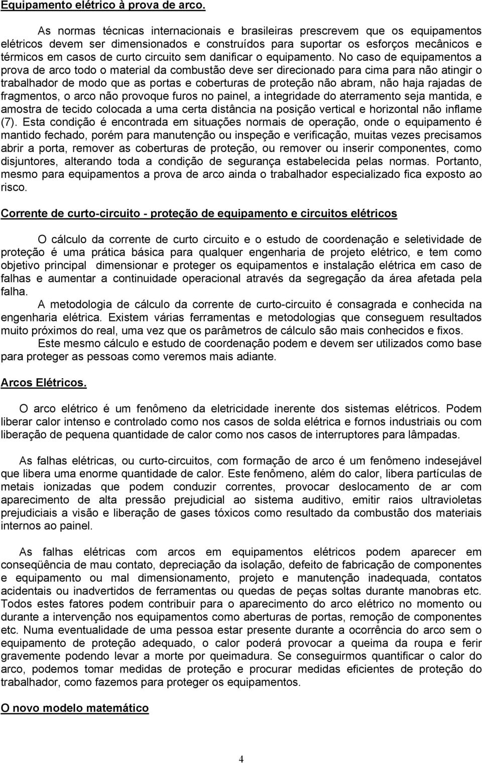 circuito sem danificar o equipamento.