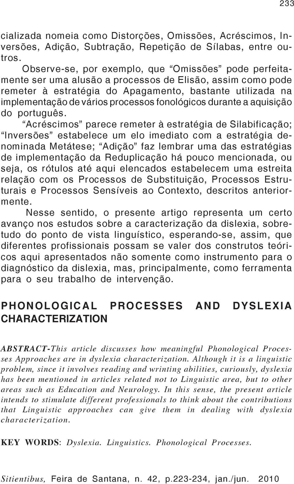 processos fonológicos durante a aquisição do português.