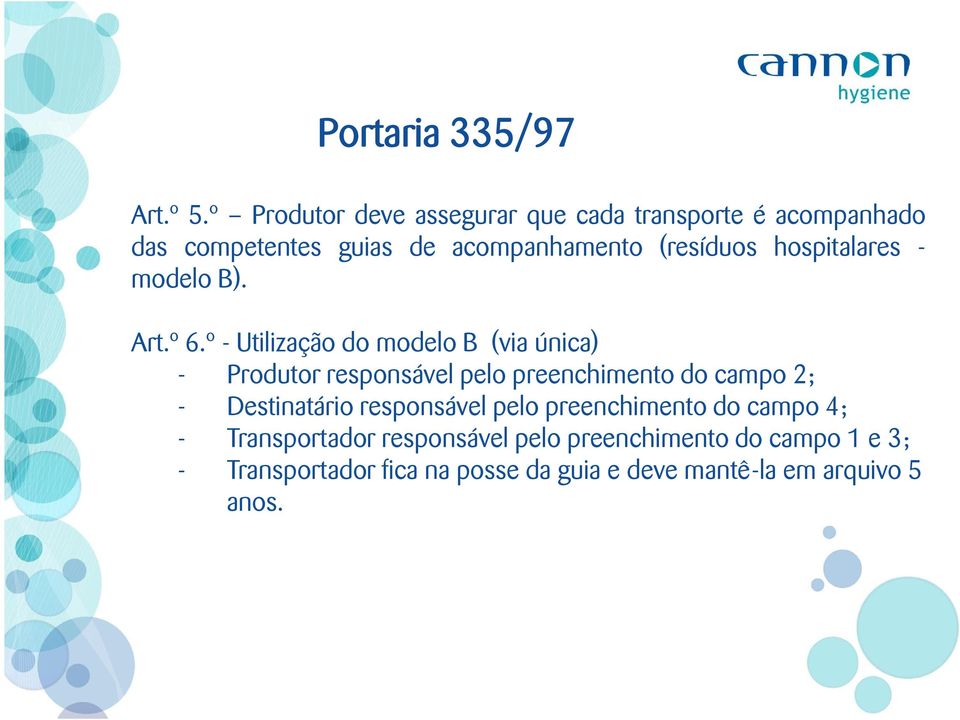 hospitalares - modelo B). Art.º 6.