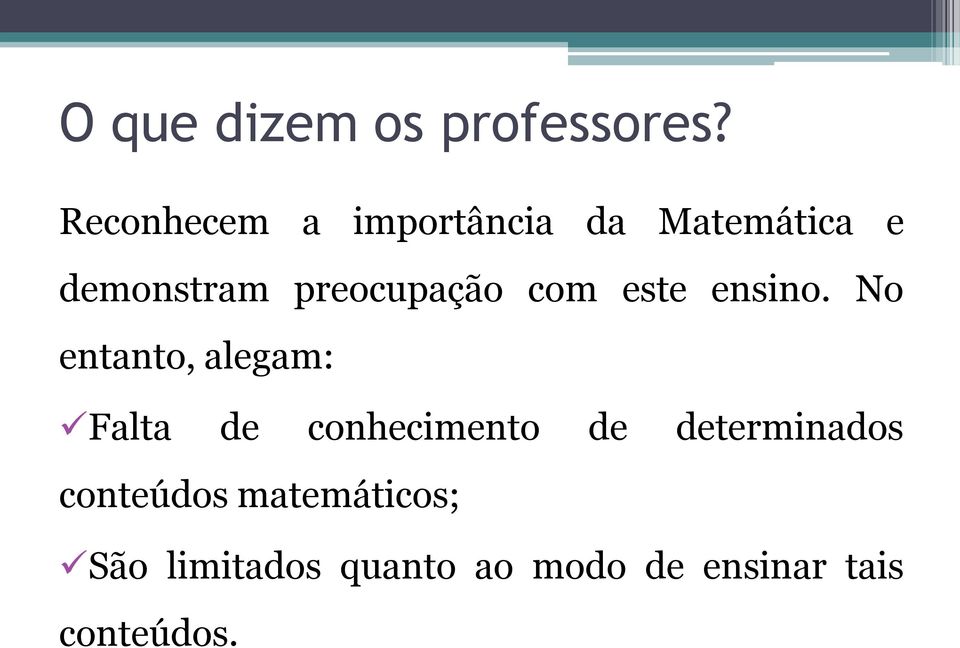 preocupação com este ensino.